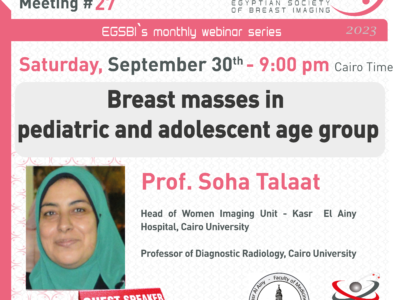 25- Soha Talaat – Breast masses in pediatric and adolescent age group – 2023