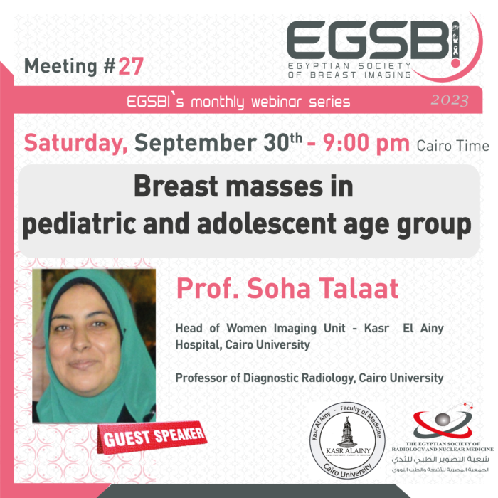 25- Soha Talaat – Breast masses in pediatric and adolescent age group – 2023