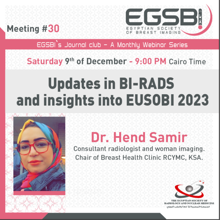 30- Hend Samir – Updates in BI-RADS and insi hts into EUSOBI – 2023