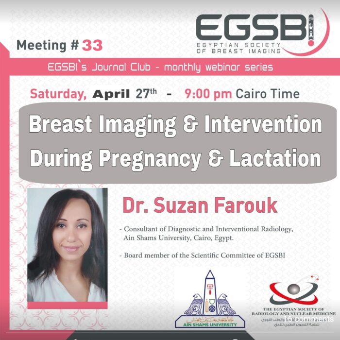 33- Suzan Farouk – Breast imaging & intervention during pregnancy and lactation – 2024