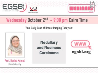 Dose # 1 Medullary & Mucinous Carcinoma – Rasha Kamal