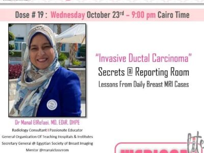 Dose #19 Invasive Ductal Carcinoma Dr. Manal Elrefaei
